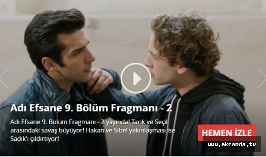 Adı Efsane 9. Bölüm 2. Fragmanı