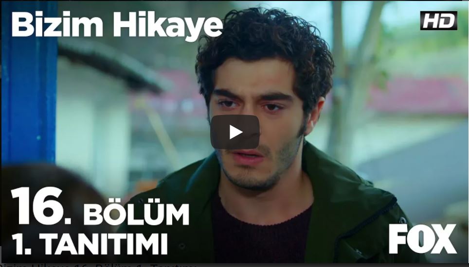 Bizim Hikaye 16. Bölüm Fragman