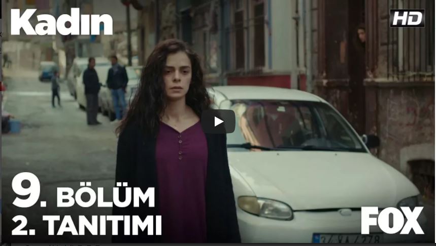 Kadın 9. Bölüm 2. Fragman