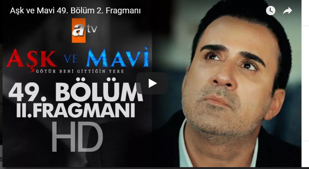 Aşk Ve Mavi 49.Bölüm 2. Fragmanı