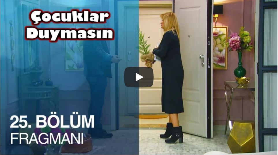 Çocuklar Duymasın 25.Bölüm Fragmanı