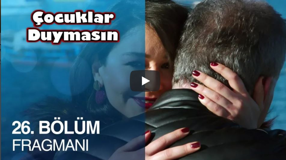 Çocuklar Duymasın 26.Bölüm Fragman