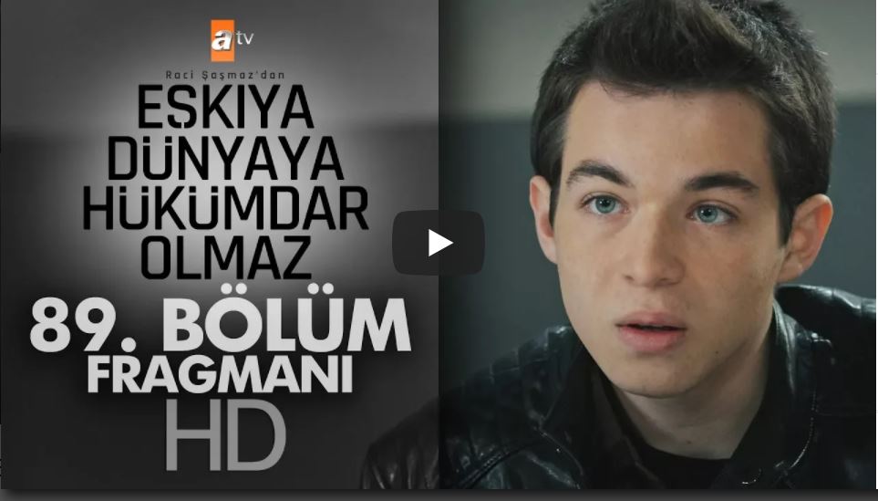 Eşkıya Dünyaya Hükümdar Olmaz 89.Bölüm Fragman