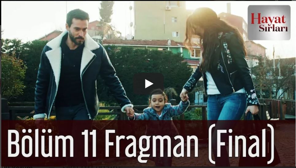 Hayat Sırları 11. Bölüm (FİNAL) Fragman