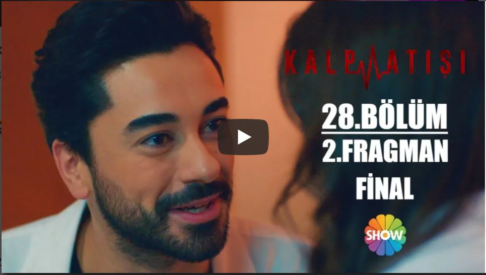 Kalp Atışı 28.Bölüm (FİNAL) 2.Fragman