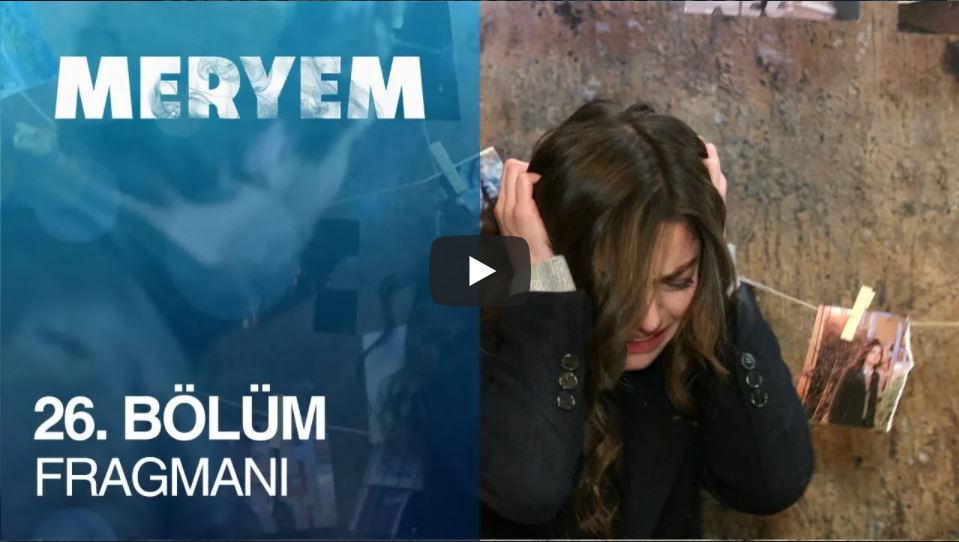 Meryem 26. Bölüm Fragman