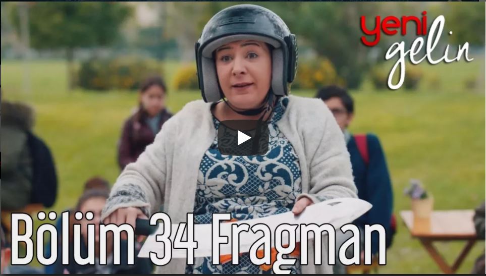 Yeni Gelin 34.Bölüm Fragmanı