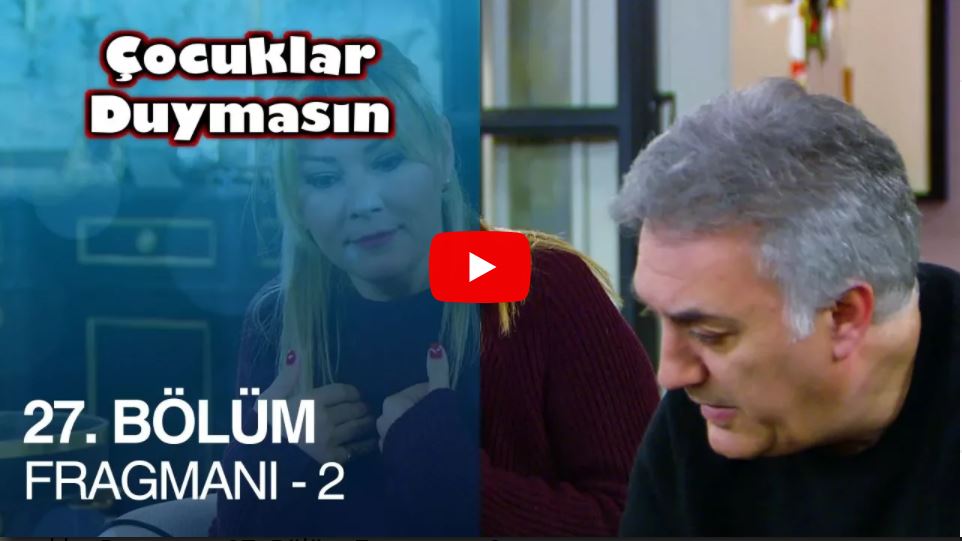 Çocuklar Duymasın 27.Bölüm 2. Fragman