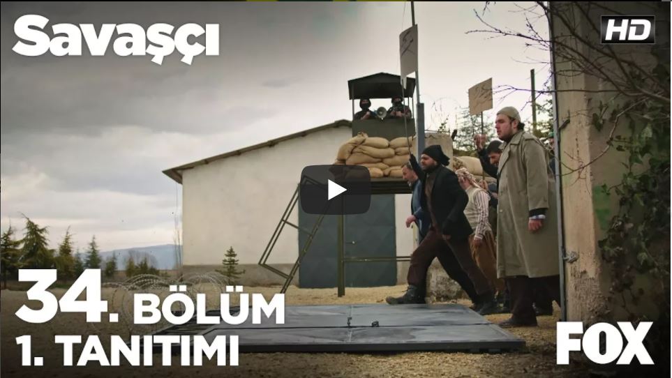 Savaşçı 34.Bölüm Fragman