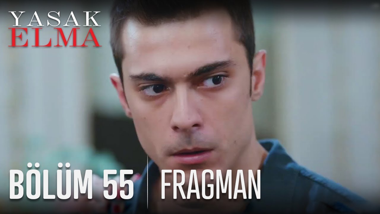 Yasak Elma 55.Bölüm Fragmanı