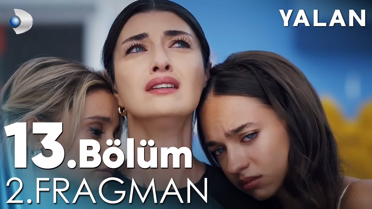 Yalan 13.Bölüm 2.Fragmanı