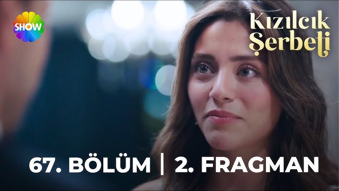 Kızılcık Şerbeti 67.Bölüm 2.Fragmanı (Yeni Sezon)