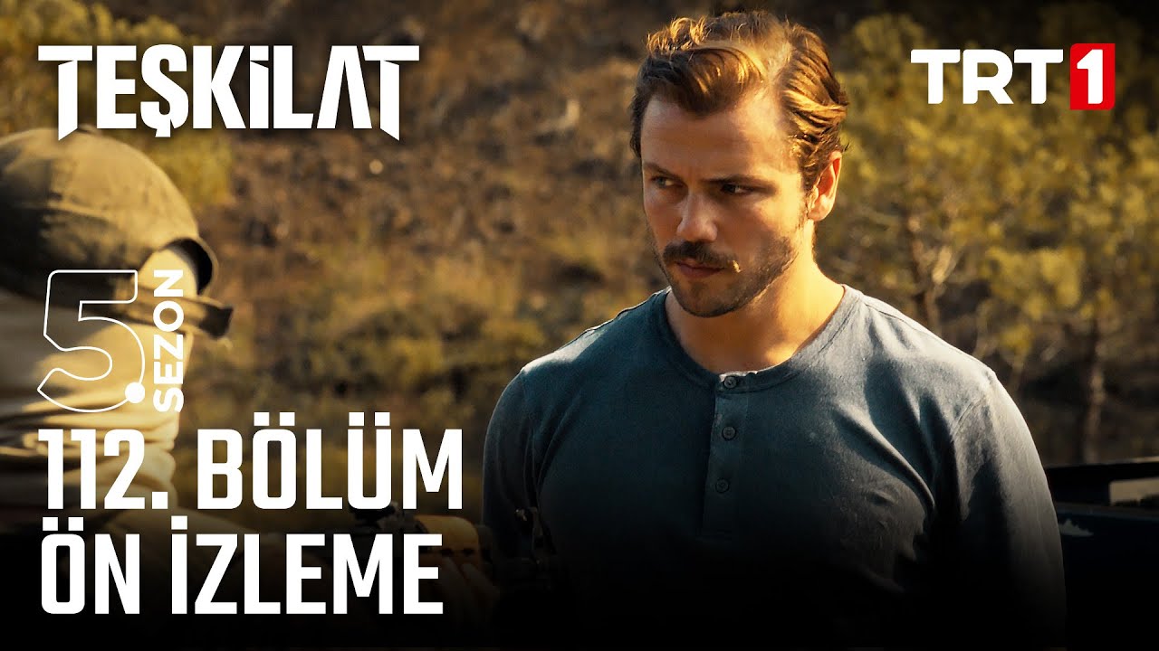 Teşkilat 112.Bölüm Önizleme