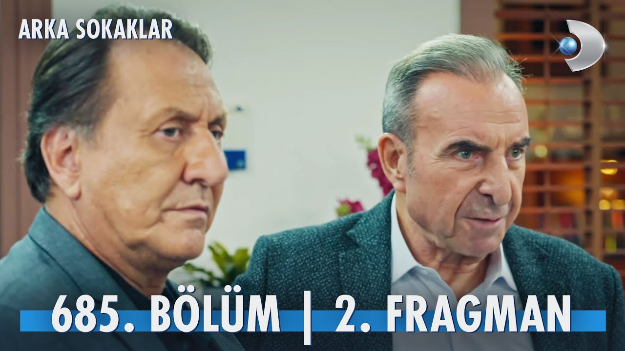 Arka Sokaklar 685.Bölüm 2.Fragmanı