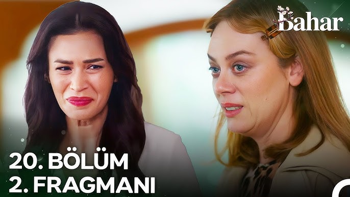 Bahar 20. Bölüm 2. Fragmanı