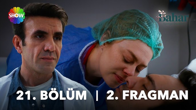 Bahar 21. Bölüm 2. Fragmanı