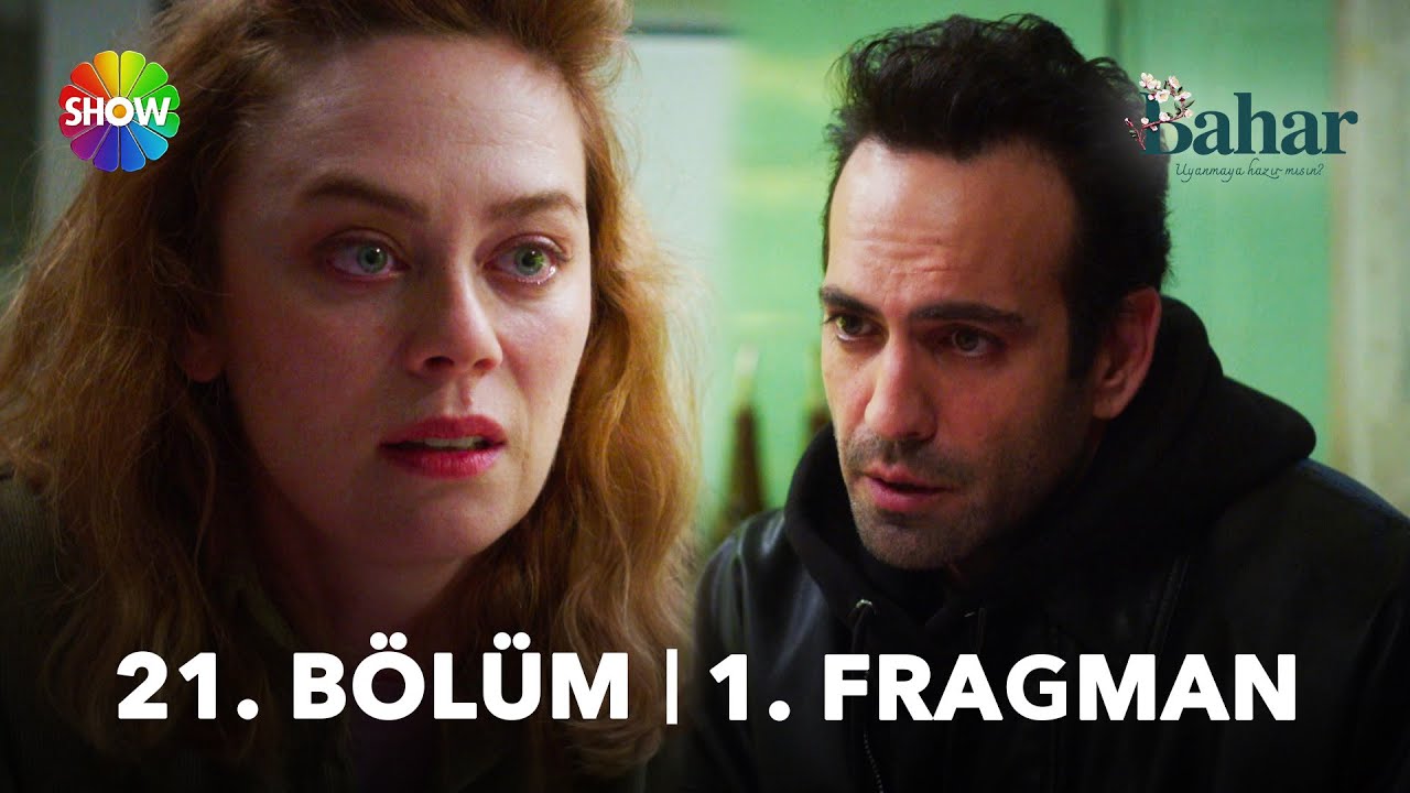 Bahar 21.Bölüm Fragmanı