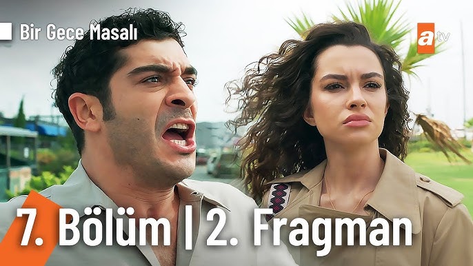 Bir Gece Masalı 7.Bölüm 2.Fragmanı