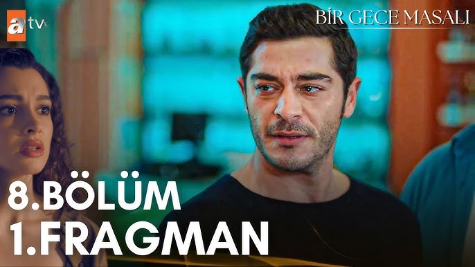 Bir Gece Masalı 8.Bölüm Fragmanı