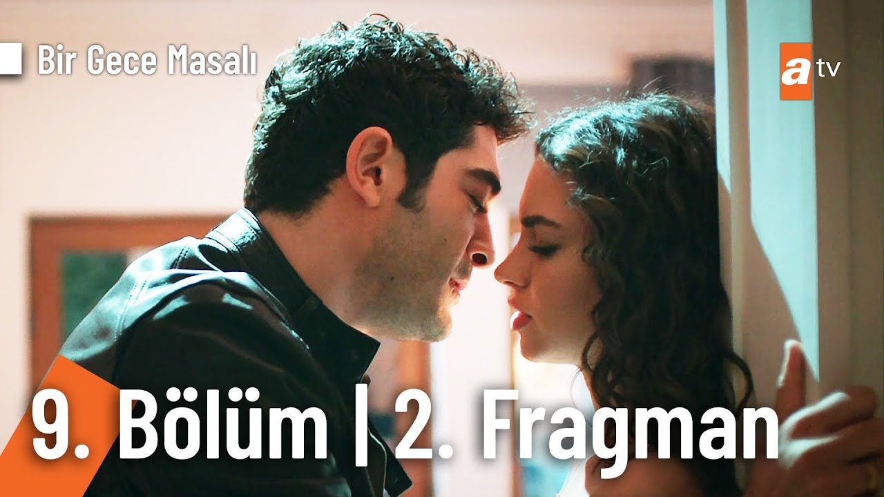 Bir Gece Masalı 9.Bölüm 2.Fragmanı