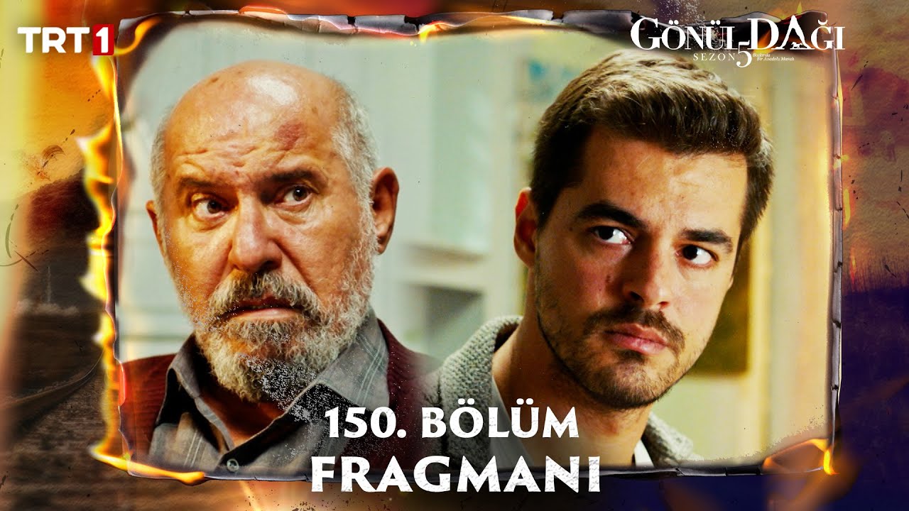 Gönül Dağı 150.Bölüm Fragmanı