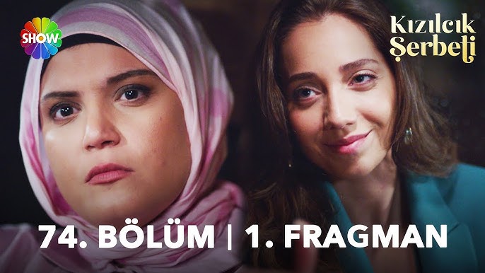 Kızılcık Şerbeti 74.Bölüm Fragmanı