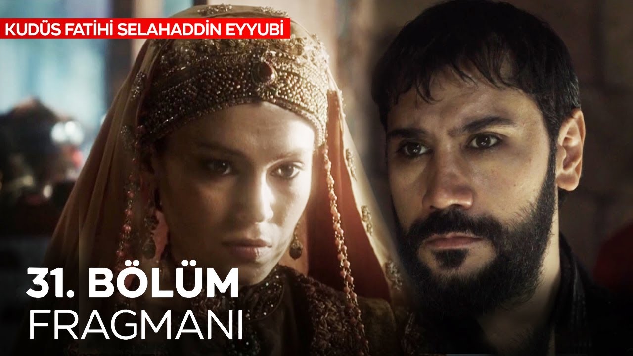 Kudüs Fatihi Selahaddin Eyyubi 31.Bölüm Fragmanı