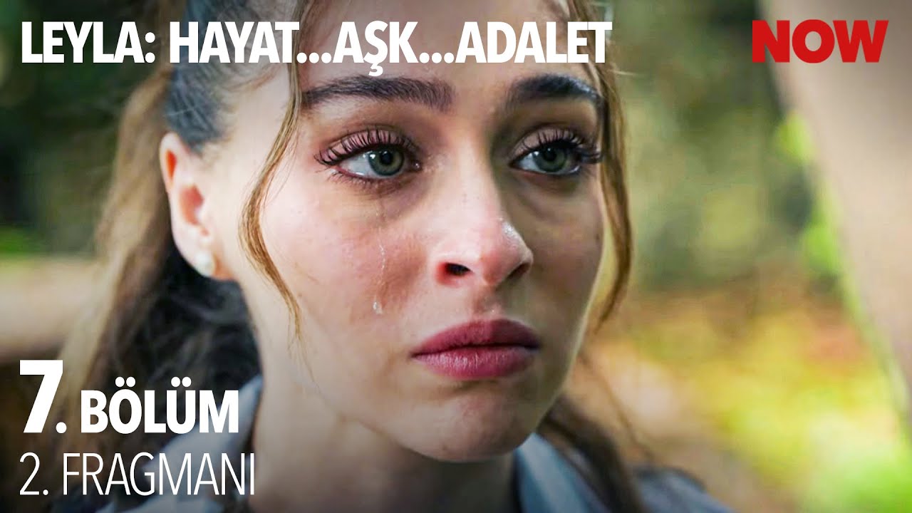 Leyla: Hayat Aşk Adalet 7.Bölüm 2.Fragmanı