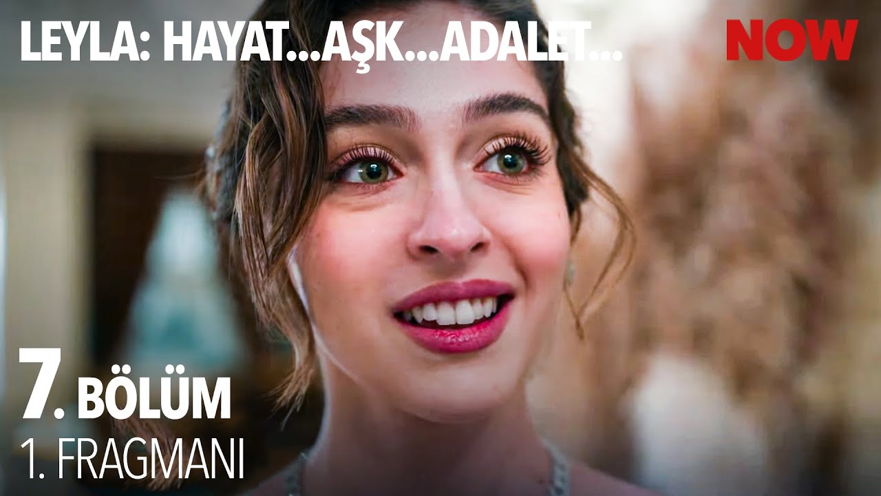 Leyla: Hayat Aşk Adalet 7.Bölüm Fragmanı