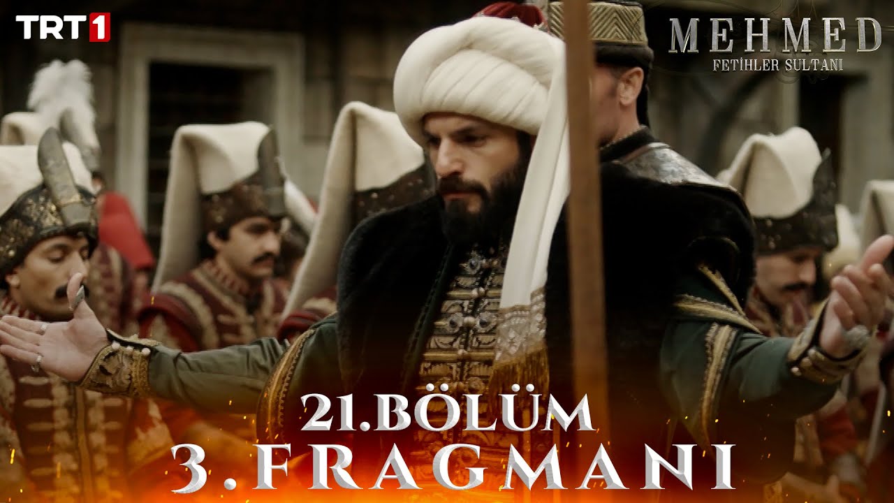 Mehmed Fetihler Sultanı 21.Bölüm 3.Fragmanı