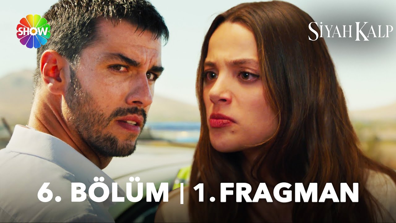 Siyah Kalp 6.Bölüm Fragmanı