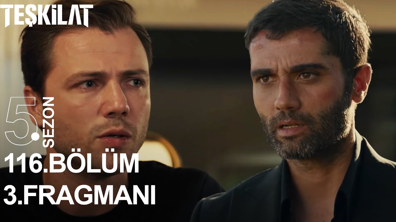 Teşkilat 116.Bölüm 3.Fragmanı