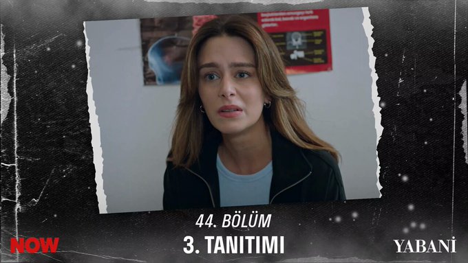 Yabani 44.Bölüm 3.Fragmanı