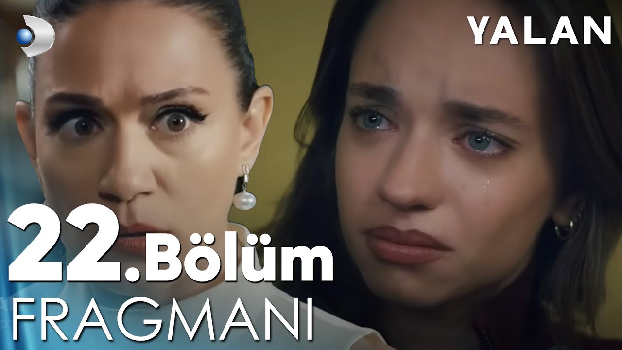 Yalan 22.Bölüm Fragmanı