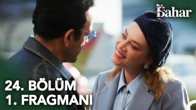 Bahar 24.Bölüm Fragmanı