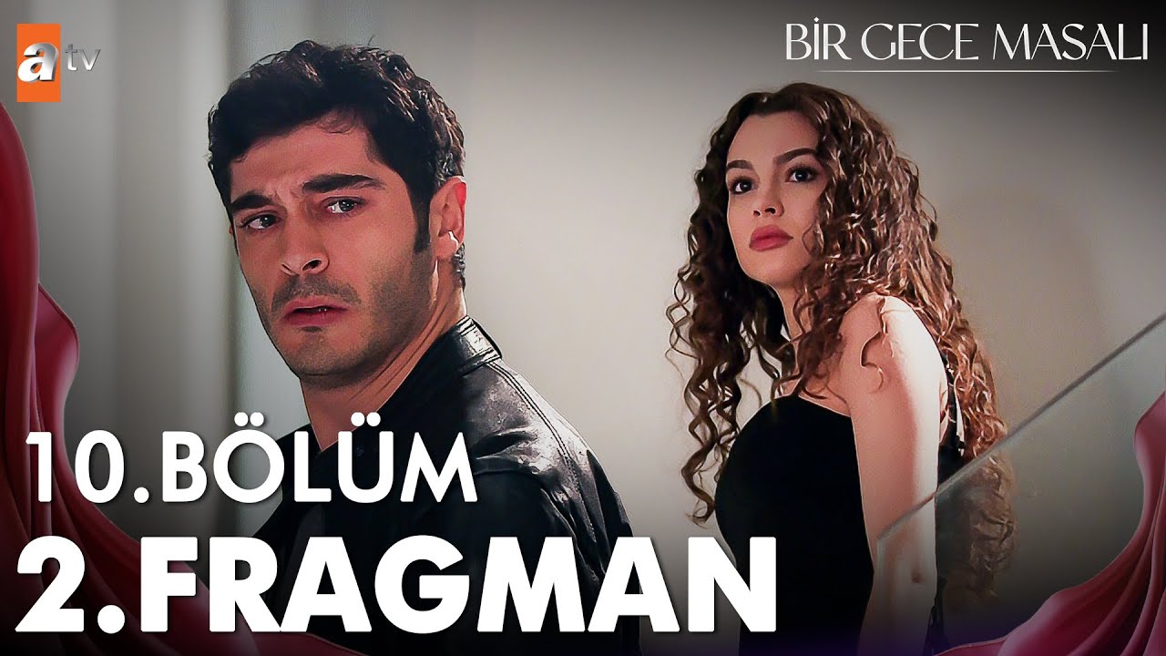 Bir Gece Masalı 10.Bölüm 2.Fragmanı