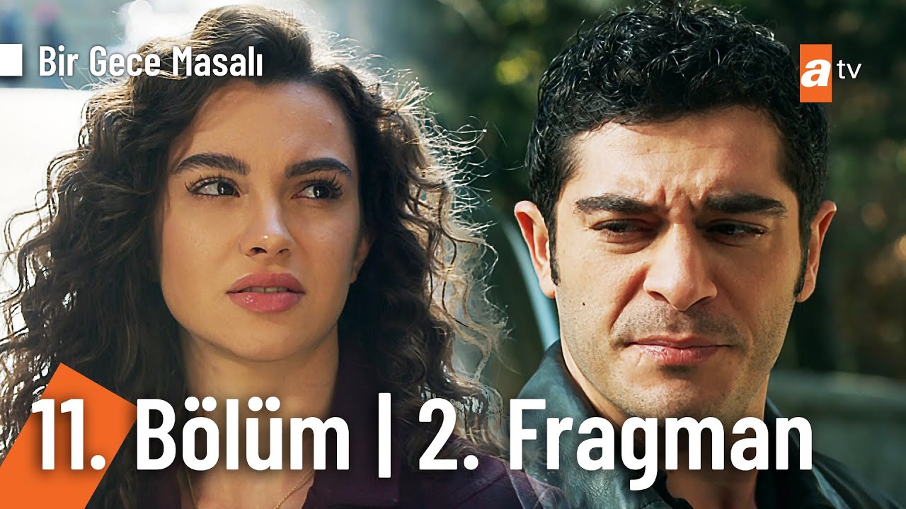 Bir Gece Masalı 11.Bölüm 2. Fragmanı