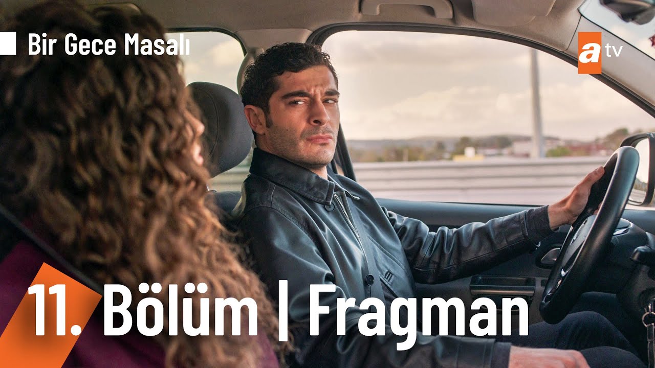 Bir Gece Masalı 11.Bölüm Fragmanı