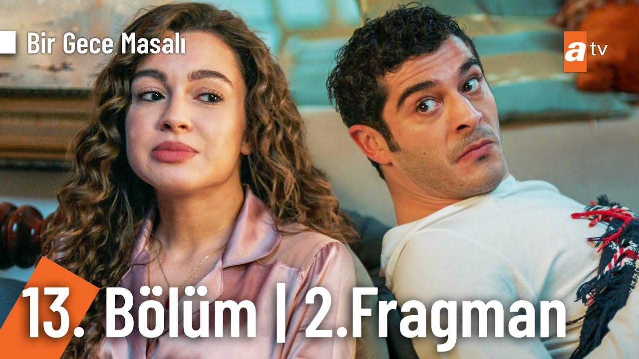 Bir Gece Masalı 13.Bölüm 2.Fragmanı