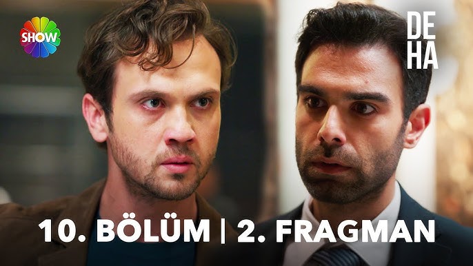 Deha 10.Bölüm 2.Fragmanı