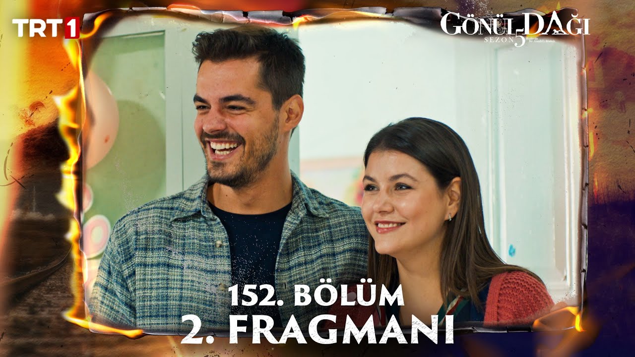 Gönül Dağı 152.Bölüm 2.Fragmanı