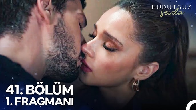 Hudutsuz Sevda 41.Bölüm Fragmanı