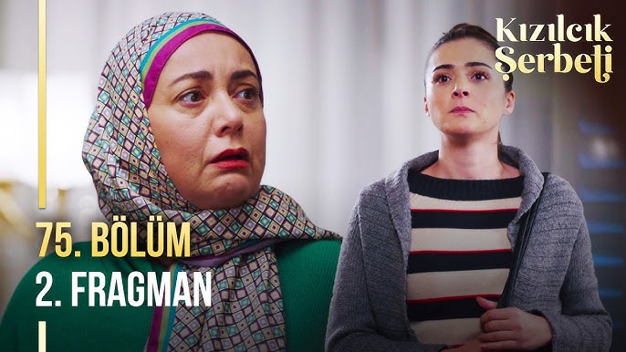 Kızılcık Şerbeti 75.Bölüm 2.Fragmanı