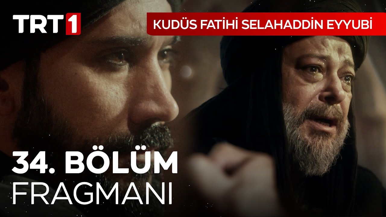 Kudüs Fatihi Selahaddin Eyyubi 34.Bölüm Fragmanı