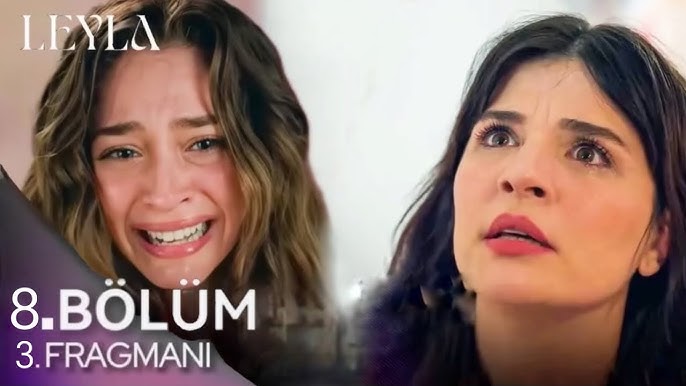 Leyla: Hayat Aşk Adalet 8.Bölüm 3.Fragmanı