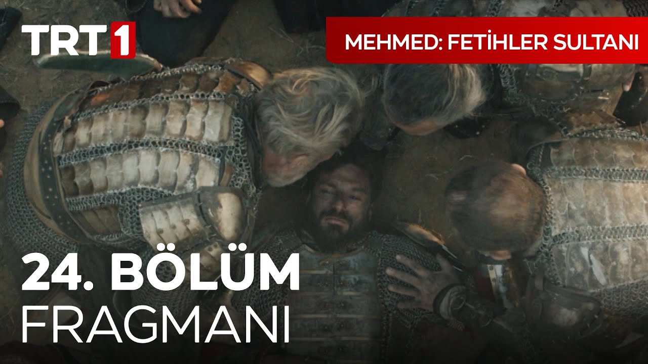 Mehmed Fetihler Sultanı 24.Bölüm Fragmanı