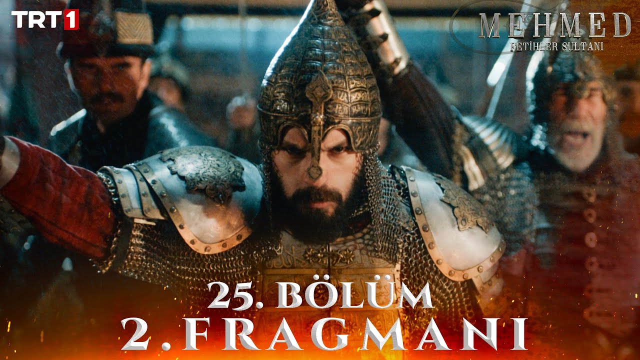 Mehmed Fetihler Sultanı 25.Bölüm 2.Fragmanı