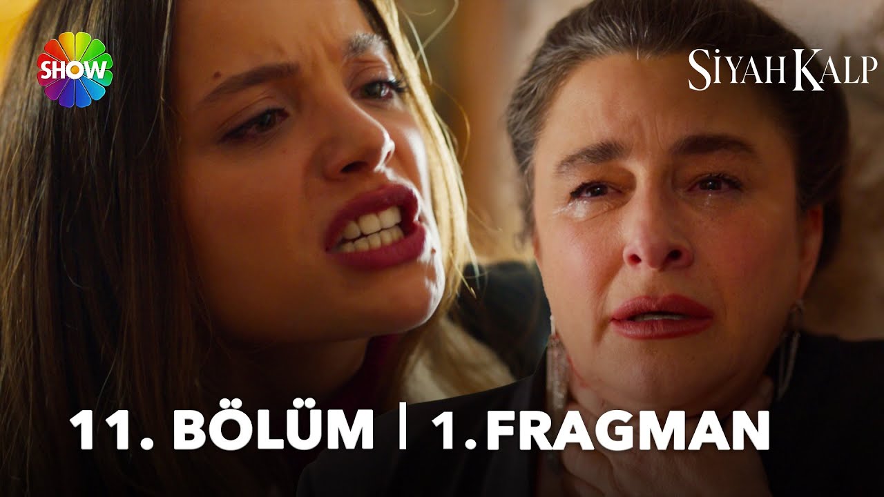 Siyah Kalp 11.Bölüm Fragmanı