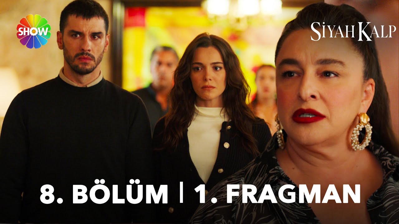 Siyah Kalp 8.Bölüm Fragmanı