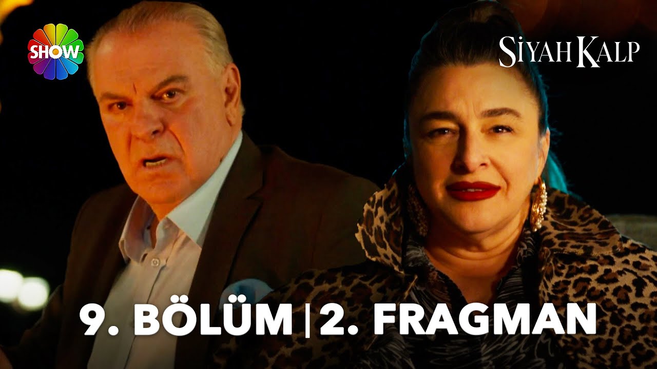 Siyah Kalp 9.Bölüm 2.Fragmanı